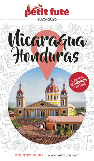 Guide Nicaragua - Honduras 2025/2026 Petit Futé