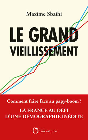 Le grand vieillissement