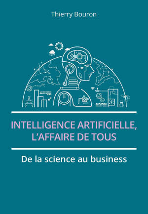 Intelligence artificielle, l'affaire de tous