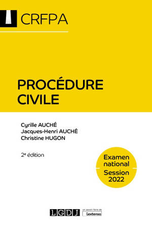 Procédure civile - CRFPA - Examen national Session 2022