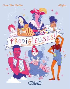 Prodigieuses Histoires de filles pas comme les autres