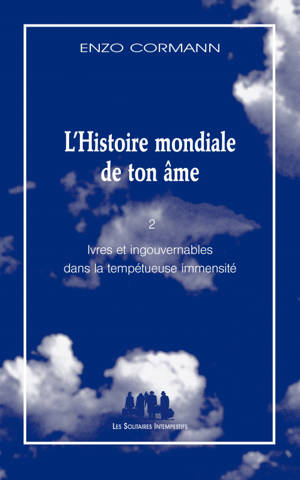 L'histoire mondiale de ton âme T2