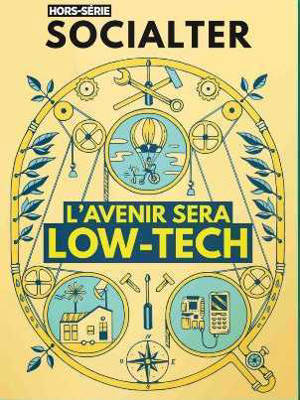 Socialter HS N°6 - Low tech - mai 2019