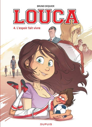 Louca - Tome 4 - L'espoir fait vivre / Edition spéciale, Limitée (Opé 2022 à 3 )