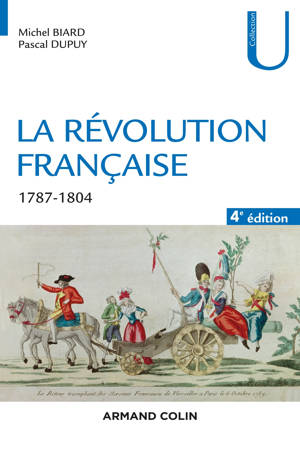 La Révolution française - 4e éd. - 1787-1804