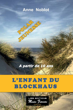 L'enfant du blockhaus