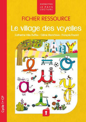 Le village des voyelles - Le fichier ressource