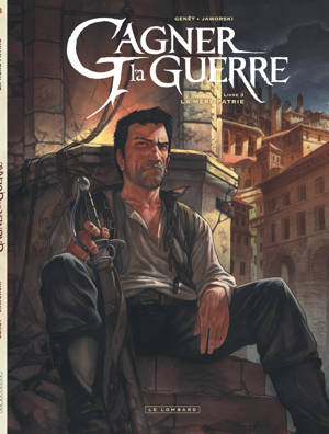 Gagner la guerre - Tome 3 - La Mère patrie