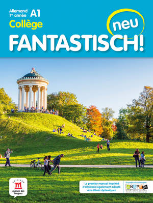 Fantastisch! Neu 1re année - Livre de l'élève