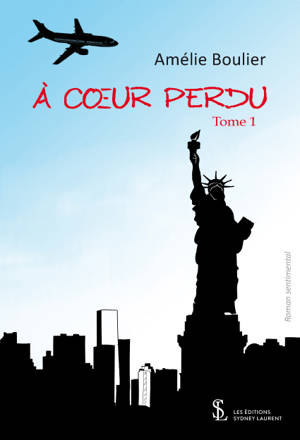 A coeur perdu tome 1