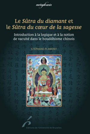 Le Sûtra du diamant et le Sûtra du coeur de la sagesse