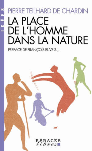 La Place de l'homme dans la nature