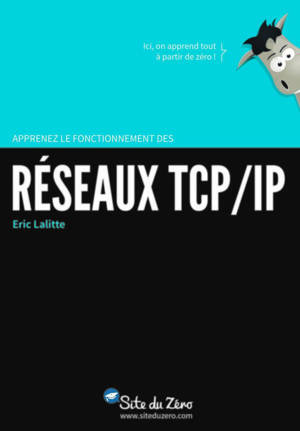 Apprenez le fonctionnement des réseaux TCP/IP