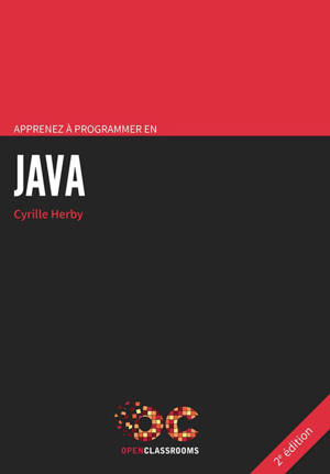 Apprenez à programmer en Java - 2e édition