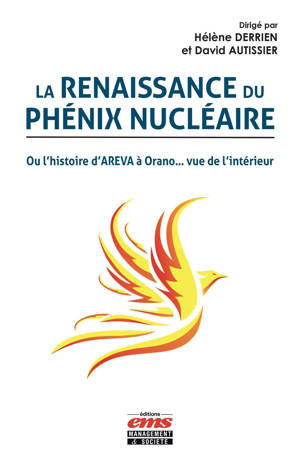 La renaissance du phénix nucléaire