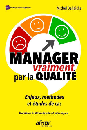 Manager vraiment par la qualité