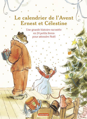 Le Calendrier de l'avent Ernest et Célestine