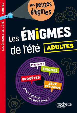 Les énigmes de l'été ADULTES - Cahier de vacances 2024