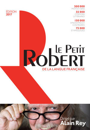 Le Petit Robert de la langue française 2017