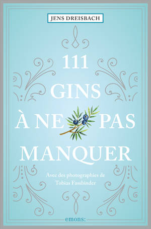 111 Gins à ne pas manquer