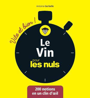 Le vin pour les Nuls - vite et bien