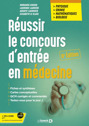 Réussir le concours d'entrée en médecine