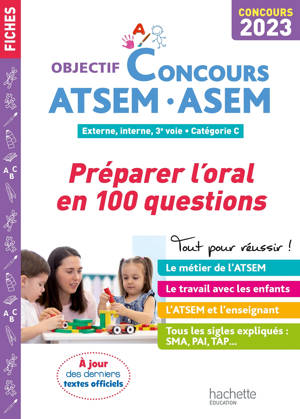 Objectif  Concours ATSEM - ASEM 2023: Préparer l'oral en 100 questions