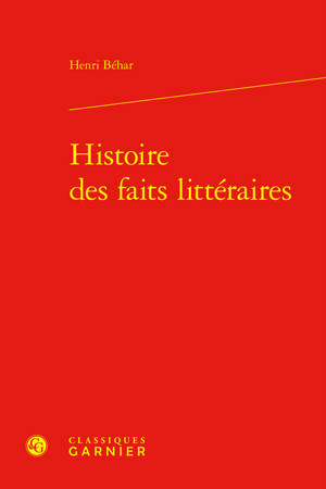 Histoire des faits littéraires