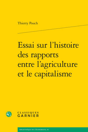 Essai sur l'histoire des rapports entre l'agriculture et le capitalisme