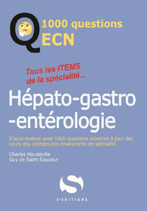 1000 questions ECN hépato-gastro-entérologie