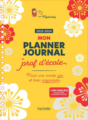 Mon planner journal de prof d'école - Edition 2023-2024