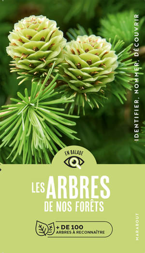 En balade - Les arbres de nos forêts