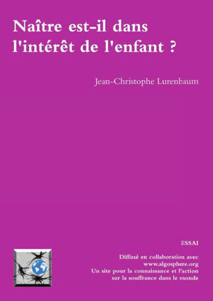 Naître est-il dans l'intérêt de l'enfant ?