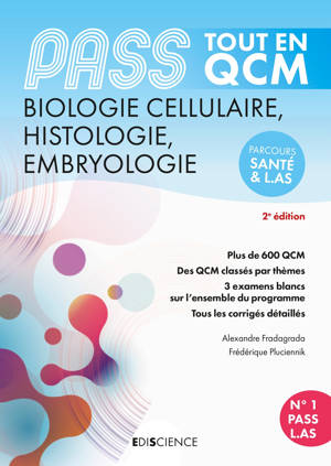 PASS Tout en QCM  - Biologie cellulaire, Histologie, Embryologie - 5e éd.
