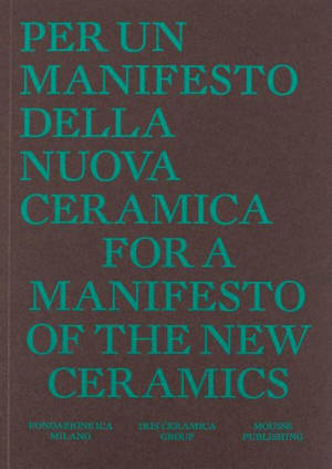 For a Manifesto of the New Ceramics