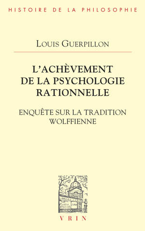 L’achèvement de la psychologie rationnelle