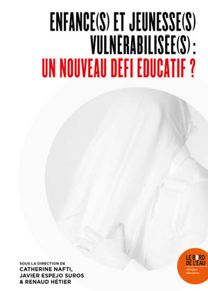 Enfance(s) et jeunesse(s) vulnérabilisée(s)