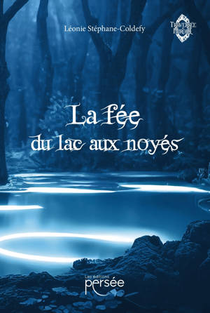 La fée du lac aux noyés
