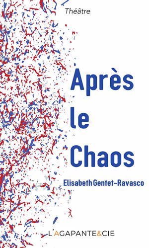 APRES LE CHAOS