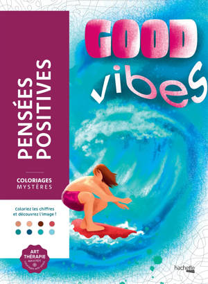 Coloriages mystères - Pensées positives