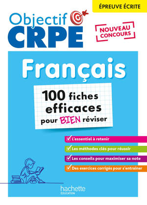 Objectif CRPE 2026 -Français- 100 fiches pour bien réviser -ép. écrite d'admissibilité M2/L3