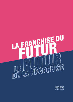 La Franchise du Futur