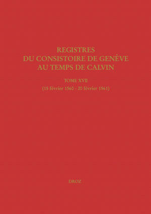 Registres du Consistoire de Genève au temps de Calvin