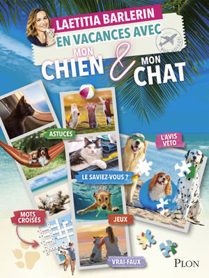 En vacances avec mon chien et mon chat