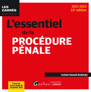 L'essentiel de la procédure pénale
