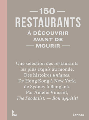 150 restaurants à découvrir avant de mourir