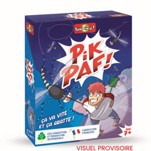 PIK PAF ! : CA VA VITE ET CA GRATTE !