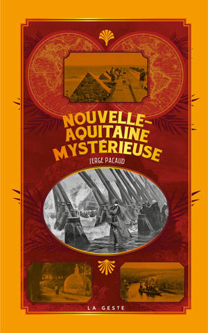 NOUVELLE-AQUITAINE MYSTERIEUSE (GESTE) (POCHE - RELIE) COLL. BAROQUE (BP)