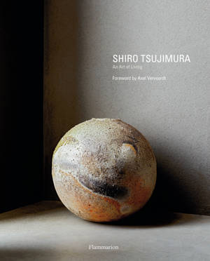 Shiro Tsujimura : An Art of Living