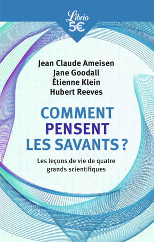Comment pensent les savants ?